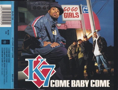 CD K7 – Come Baby Come