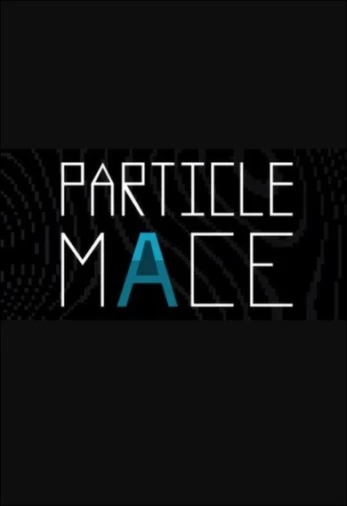 Particle Mace PC