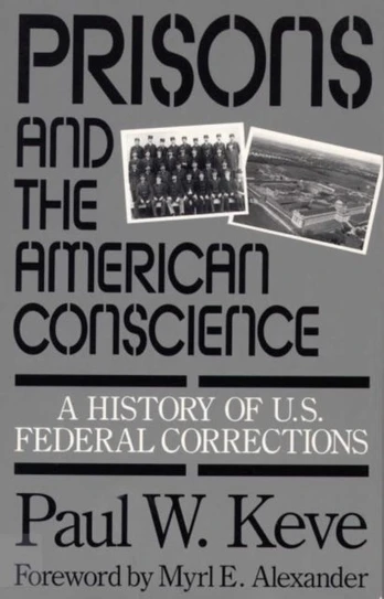 Prisons and the American Conscience