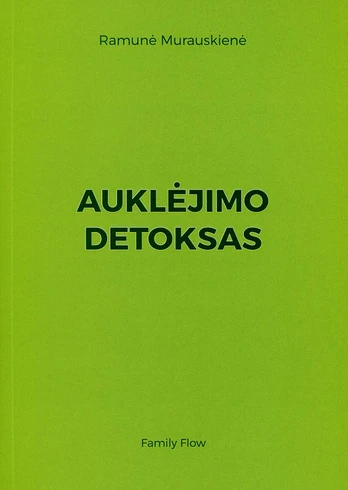 Auklėjimo detoksas