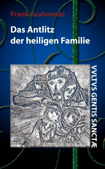 Antlitz der heiligen Familie