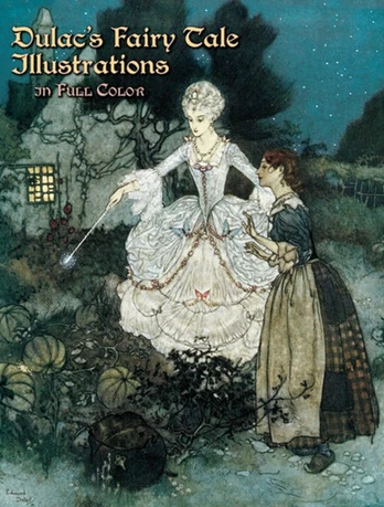 Dulac's Fairy Tale Illustrations in Full Color