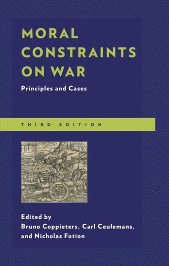 Moral Constraints on War, Principles and Cases