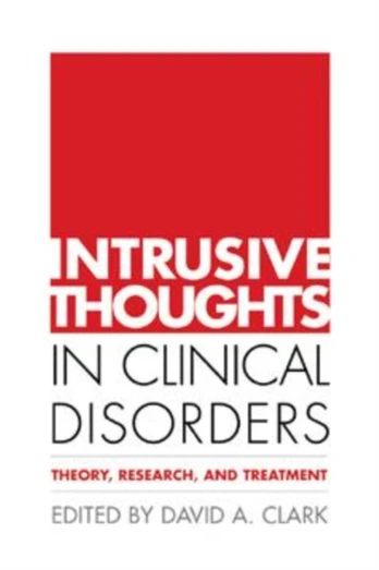 Intrusive Thoughts in Clinical Disorders