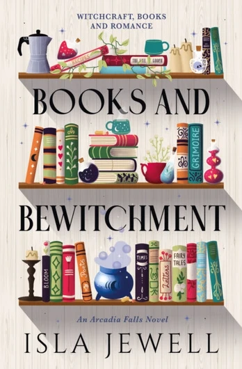 Arcadia Falls - Books and Bewitchment