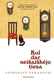 Kol dar neišaiškėjo tiesa kaina