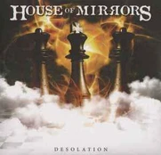 CD House Of Mirrors - Desolation