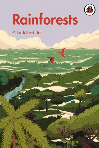 Ladybird Book: Rainforests