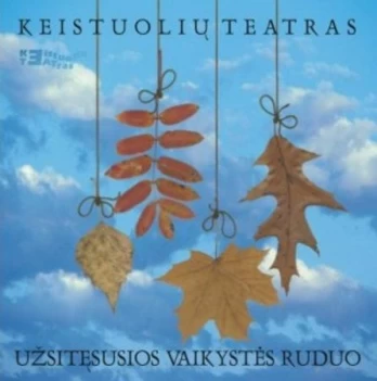 Užsitęsusios vaikystės ruduo (CD)