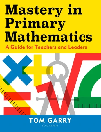 Mastery in Primary Mathematics