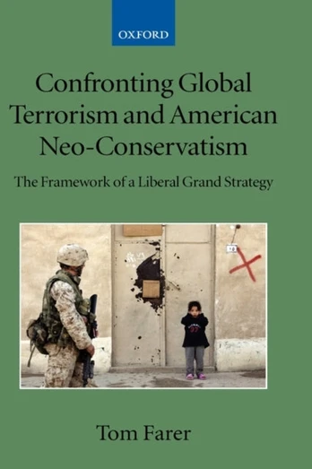 Confronting Global Terrorism and American Neo-Conservatism