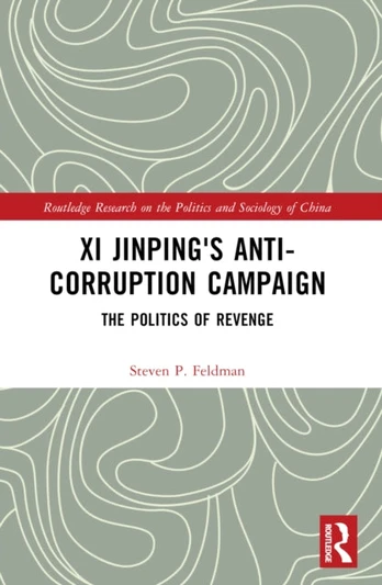 Xi Jinping's Anticorruption Campaign - Minkštas viršelis
