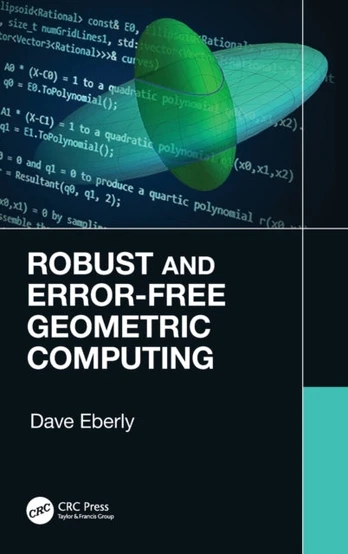 Robust and Error-Free Geometric Computing