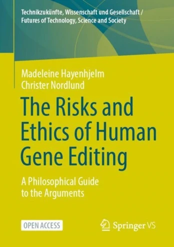 Risks and Ethics of Human Gene Editing