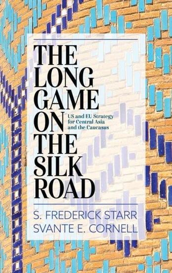 Long Game on the Silk Road