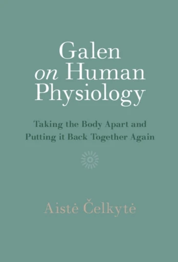 Galen on Human Physiology