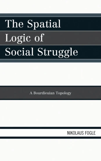 Spatial Logic of Social Struggle