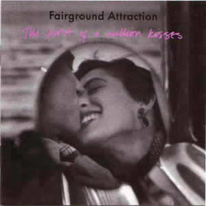CD Fairground Attraction - The First Of A Million Kisses