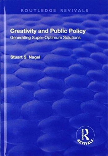 Creativity and Public Policy: Generating Super-optimum Solutions