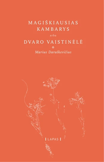 Magiškiausias kambarys, arba Dvaro vaistinėlė