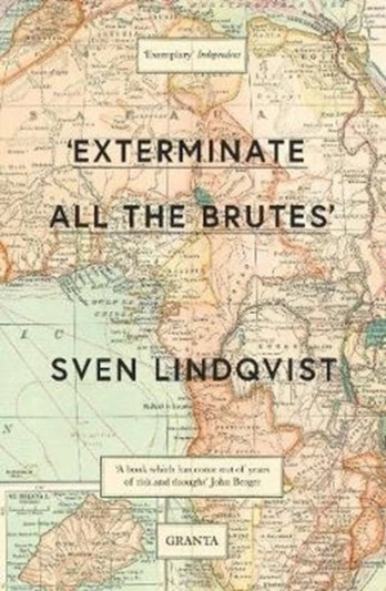 Exterminate All The Brutes'