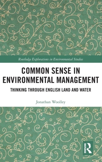 Common Sense in Environmental Management