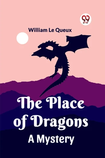 Place of DragonsA Mystery (Edition2023)