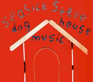 CD Seasick Steve - Dog House Music