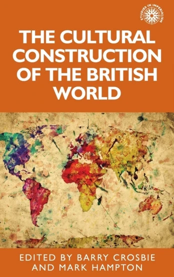 Cultural Construction of the British World