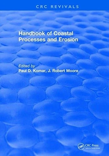 Handbook of Coastal Processes and Erosion