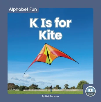 K Is for Kite - Minkštas viršelis