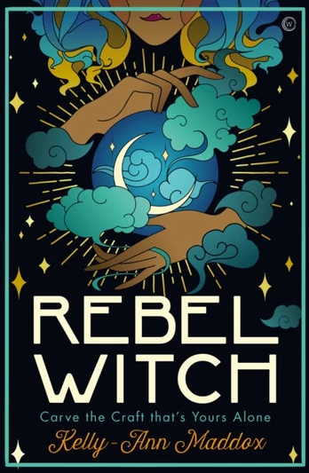 Rebel Witch, Carve the Craft that's Yours Alone