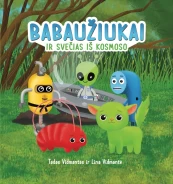 Babaužiukai ir svečias iš kosmoso kaina