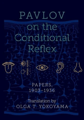 Pavlov on the Conditional Reflex