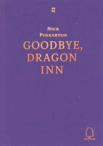 Goodbye, Dragon Inn