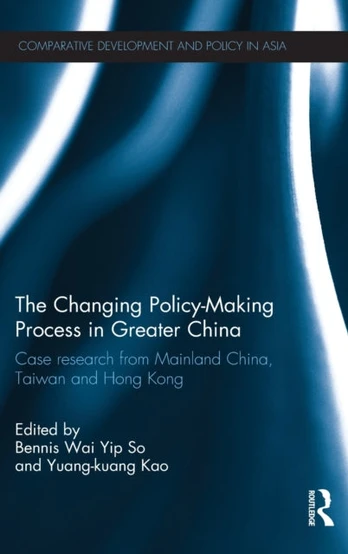 Changing Policy-Making Process in Greater China