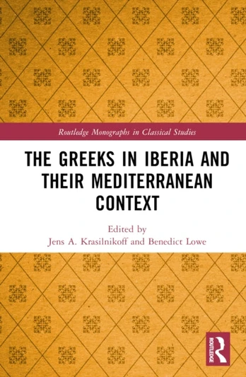 Greeks in Iberia and their Mediterranean Context