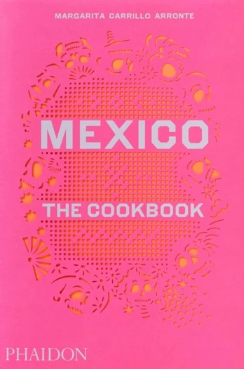 Mexico, The Cookbook