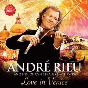 CD André Rieu And His & Johan Strauss Orchestra* - Love In Venice
