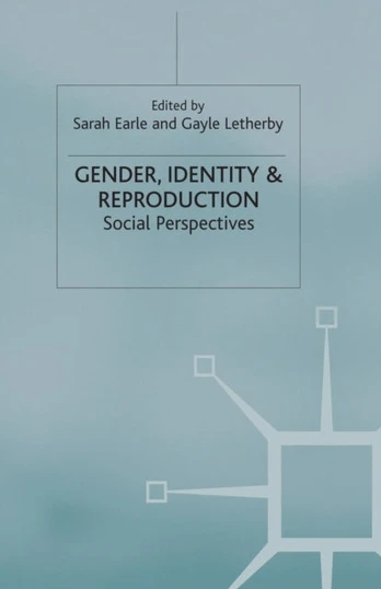 Gender, Identity & Reproduction
