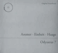 CD Ammer* · & Einheit* · & Haage* - Odysseus 7 (Original Soundtrack)