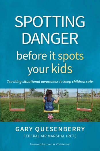 Spotting Danger Before It Spots Your KIDS