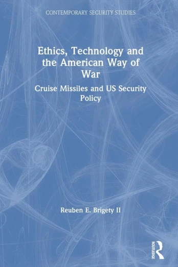 Ethics, Technology and the American Way of War
