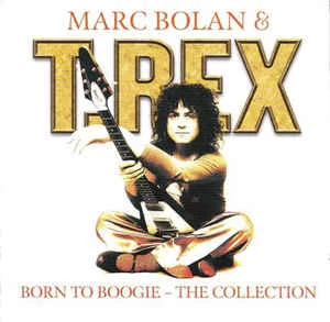 CD Marc Bolan & T.Rex - Born To Boogie - The Collection