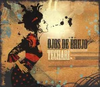 CD Ojos de Brujo - Techarí