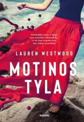Motinos tyla kaina