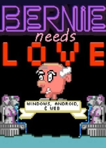 Bernie Needs Love PC