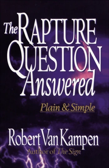 Rapture Question Answered – Plain and Simple