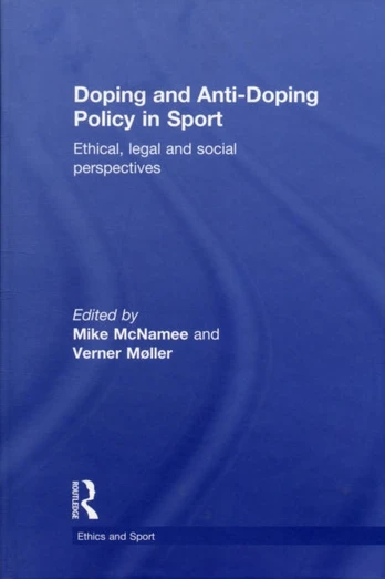 Doping and Anti-Doping Policy in Sport