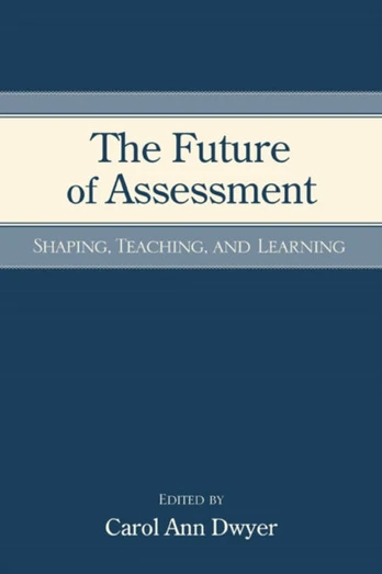 Future of Assessment